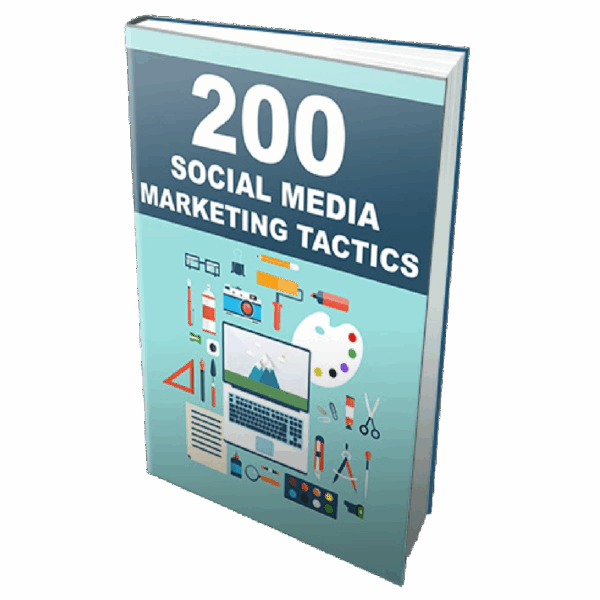 200 Social Media Marketing Tactics