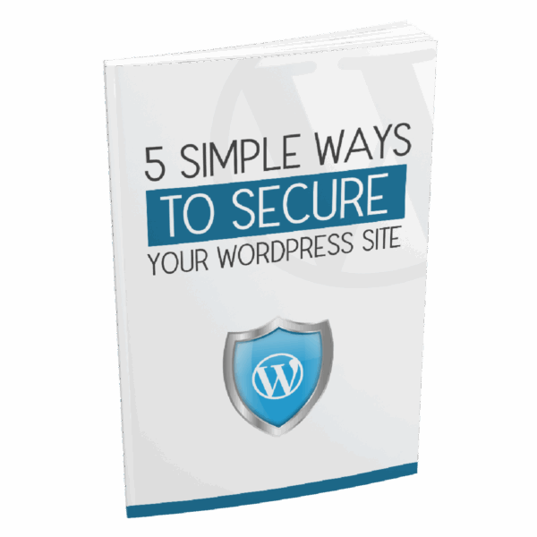 5 Simple Ways To Secure Your WordPress Site