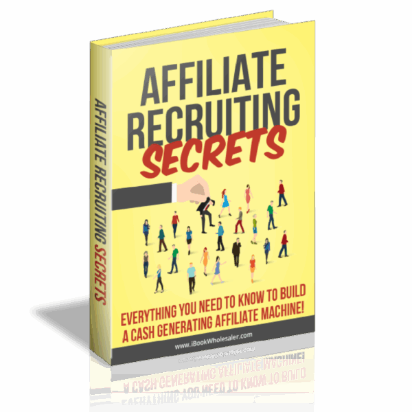 Affiliate Recruiting Secrets