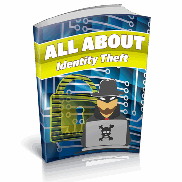 All About Identity Theft