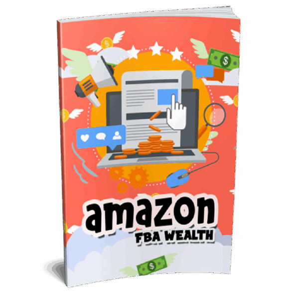 Amazon FBA Wealth