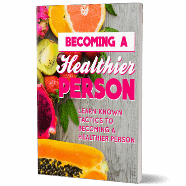 Becoming a Healthier Person