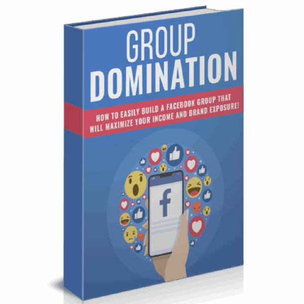 Facebook Group Domination