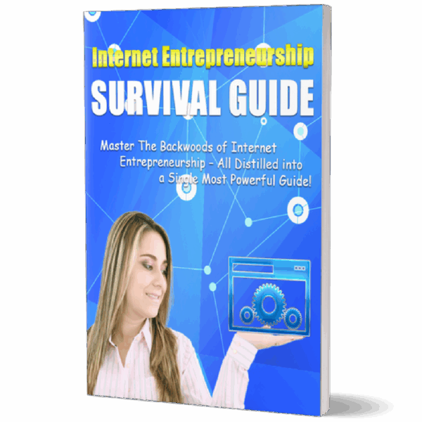 Internet Entrepreneurship Survival Guide