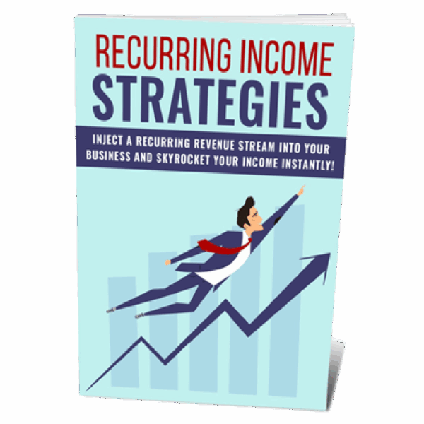 Recurring Income Strategies