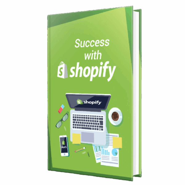 Success with Shopify