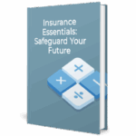 Insurance essentials - Safeguard your future