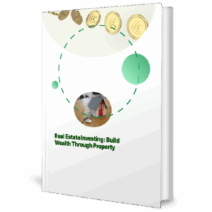 Real estate investing build wealth through property